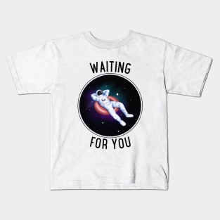 Waiting for you Kids T-Shirt